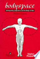 Bodyspace: Anthropometry, Ergonomics and the Design of Work (Second edition)