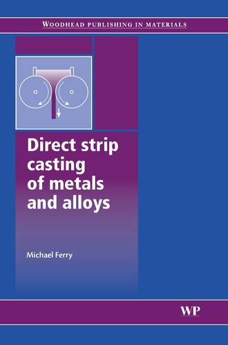Direct strip casting of metals and alloys