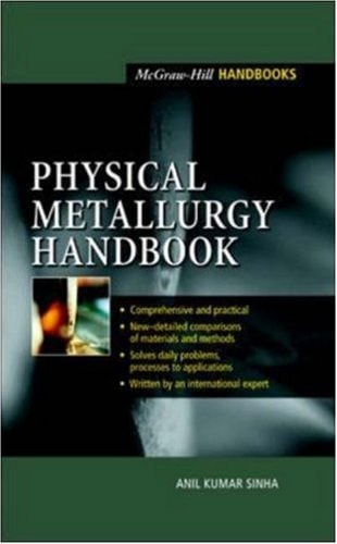 Physical Metallurgy Handbook (Mcgraw-Hill Handbooks)